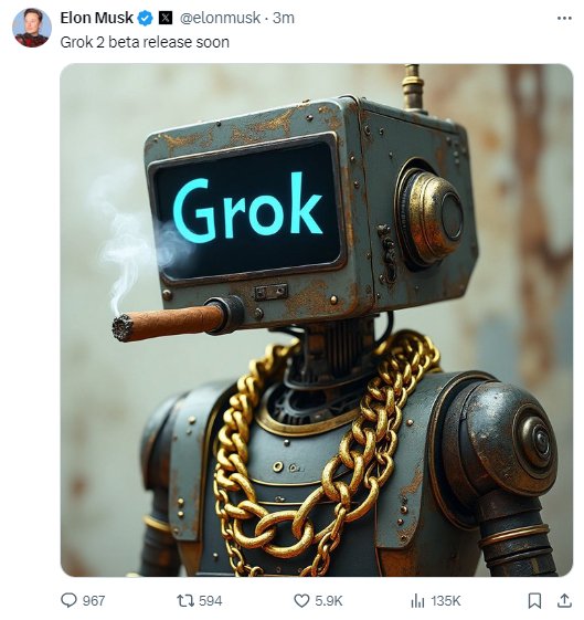 马斯克：人工智能模型 Grok 2 测试版即将发布